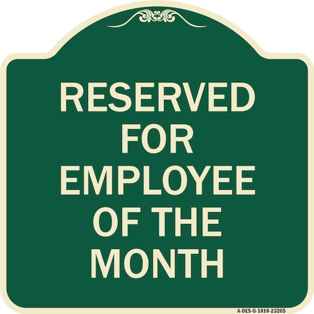Signmission Reserved for Employee of the Month Heavy-Gauge Aluminum Architectural Sign, 18" x 18", G-1818-23205 A-DES-G-1818-23205